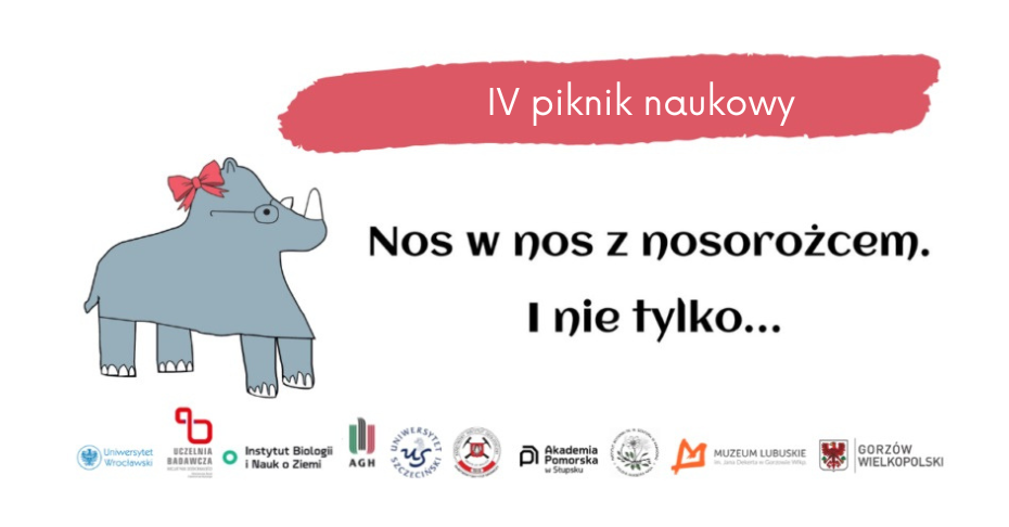 grafika promująca IV piknik naukowy „Nos w nos z nosorożcem. I nie tylko...”