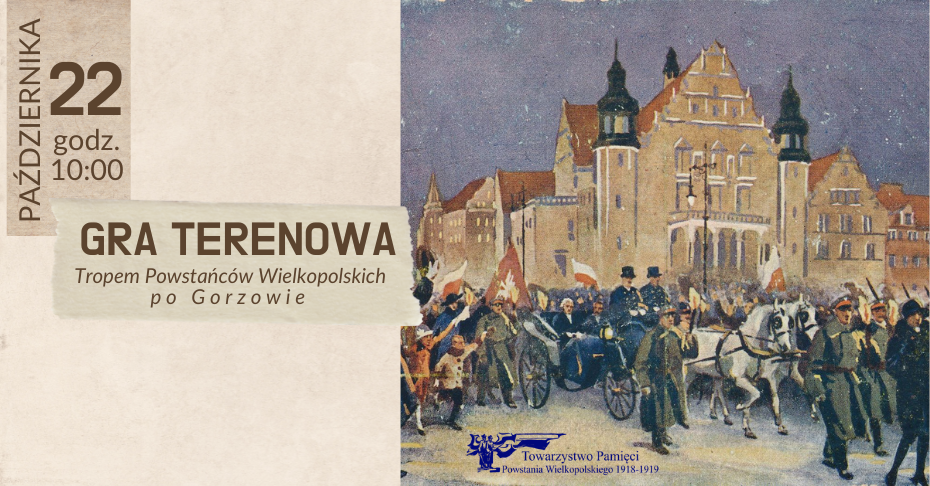Grafika promująca Grę Terenową „Tropoem Powstańców wielkopolskich po Gorzowie"