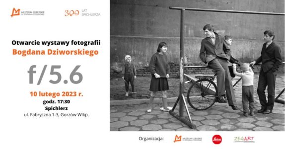grafika promująca otwarciw wystawy fotografii Bogdana Dziworskiego 10 lutego 2023 roku w Spichlerzu