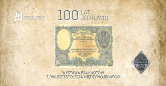Grafika przygotowana na potrzeby organizowanej w muzeum wystawy „100 lat złotówki”, która będzie eksponowała banknoty z dwudziestolecia międzywojennego