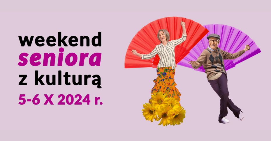 Grafika promująca Weekend seniora z kulturą, który odbędzie się w dniach 5-6 października 2024 roku. Na ilustracji tytuł wydarzenia oraz dwoje seniorów w tanecznych pozycjach w dużymi wachlarzami za plecami.